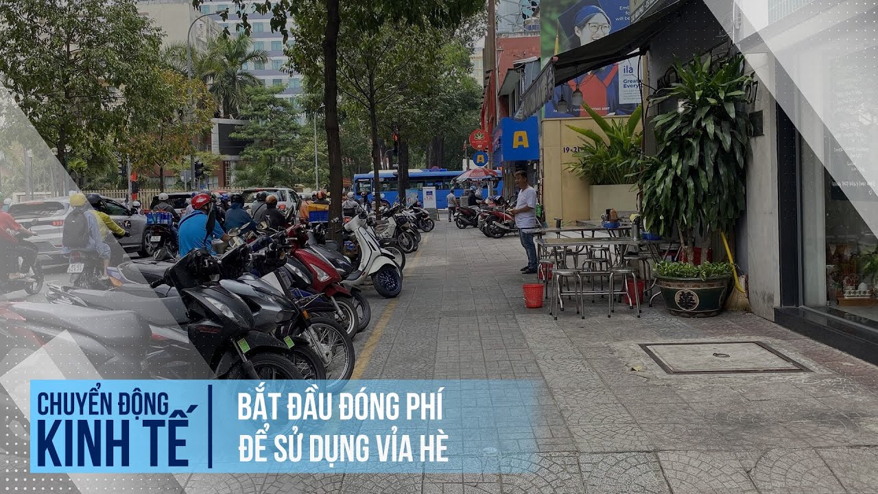 Người buôn bán ở quận 1 TP.HCM bắt đầu đóng phí để sử dụng vỉa hè | Chuyển động kinh tế