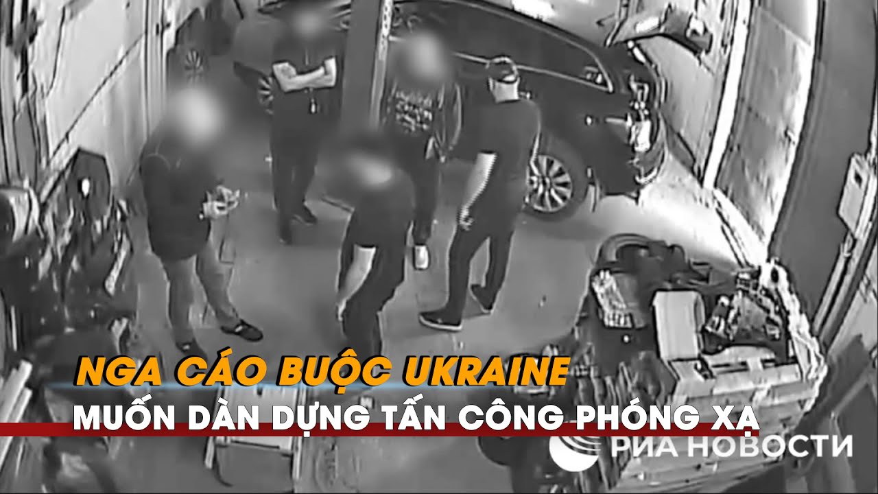 Tin tức Nga - Ukraine mới nhất | Moscow cáo buộc Ukraine muốn dàn dựng tấn công phóng xạ, đổ tội Nga