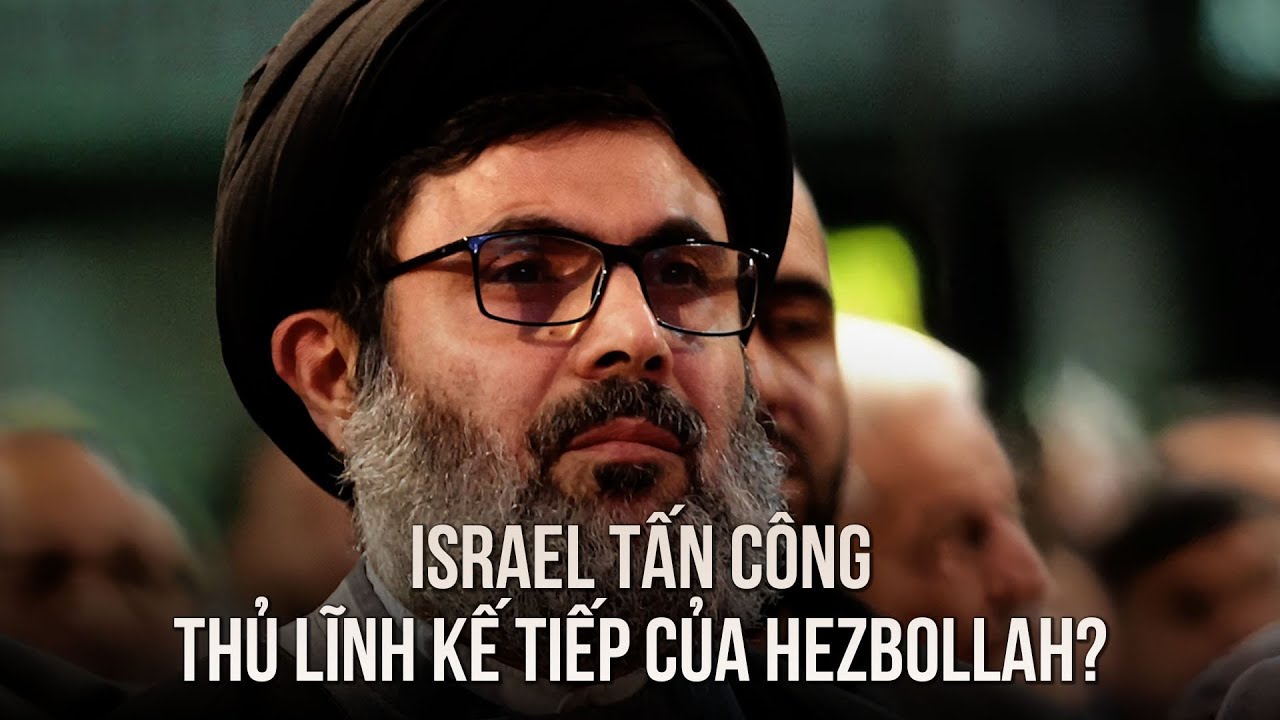 Israel tấn công thủ lĩnh kế tiếp của Hezbollah?