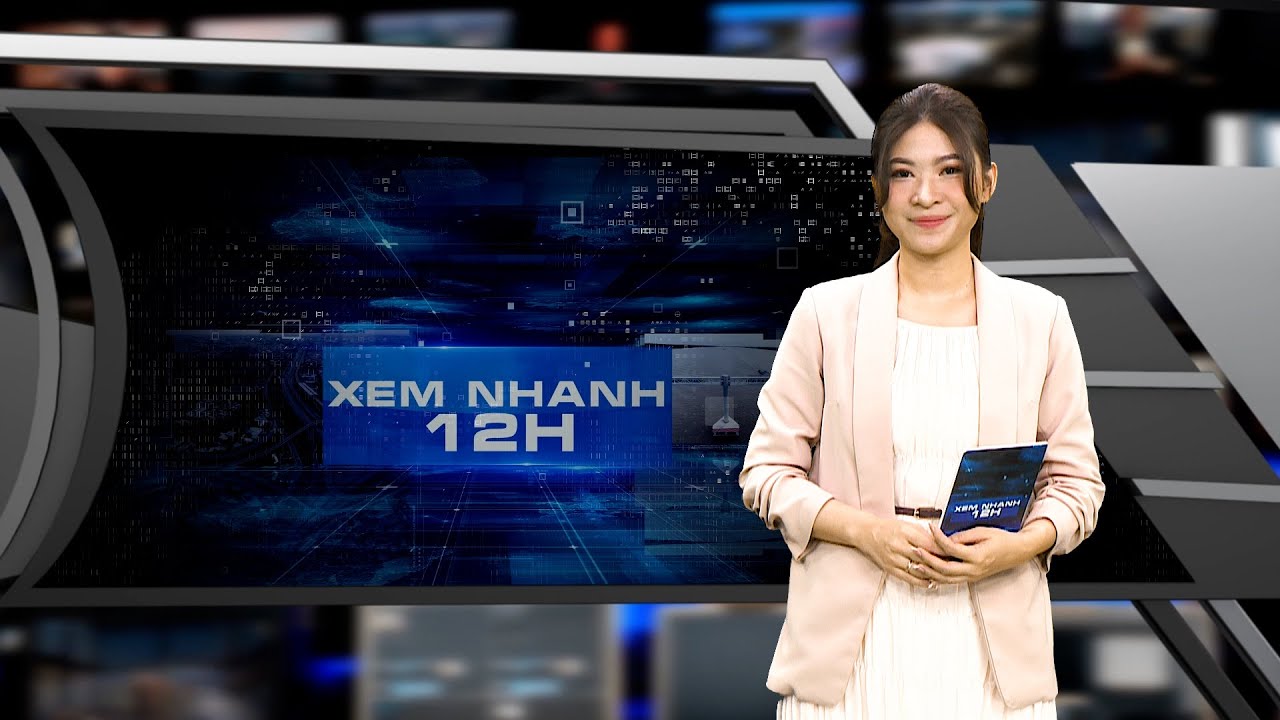 Đón xem bản tin XEM NHANH 12H ngày 26/6