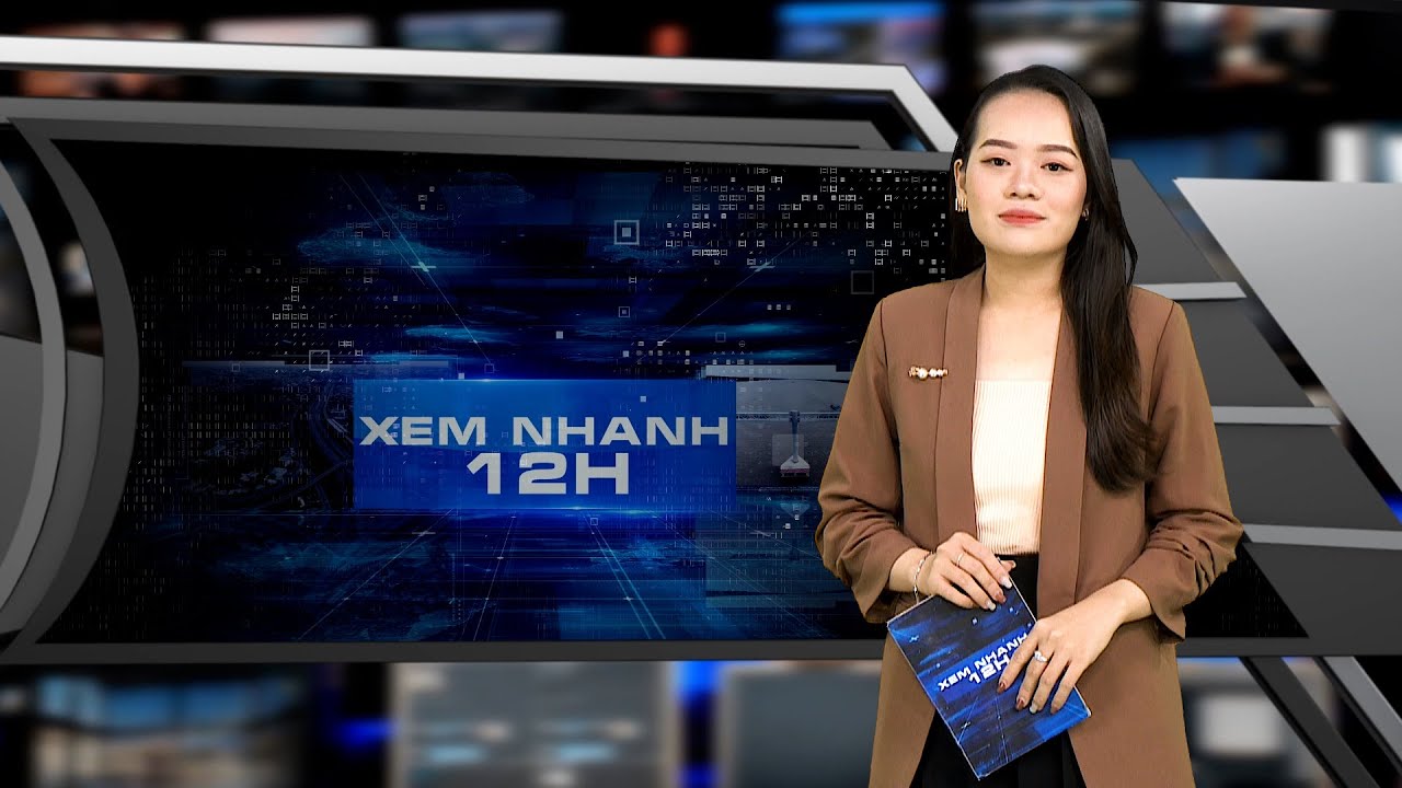 Đón xem bản tin XEM NHANH 12H ngày 15/6