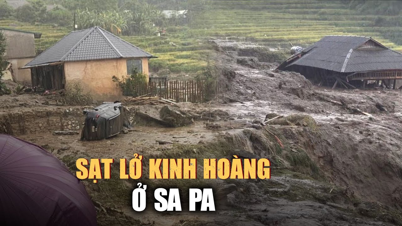 Sạt lở kinh hoàng ở Sa Pa: 6 người chết, 9 người bị thương