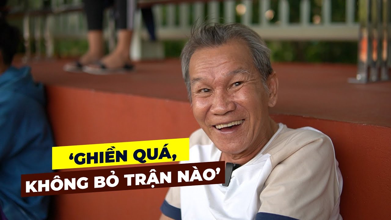 Cựu trung vệ 65 tuổi đi xem bóng đá sinh viên: "Ghiền quá, không bỏ trận nào"