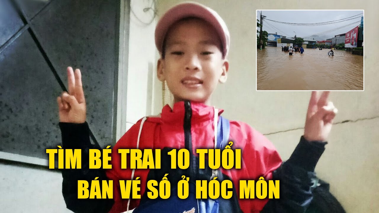 TP.HCM: Bé trai 10 tuổi đi bán vé số rồi mất liên lạc với gia đình