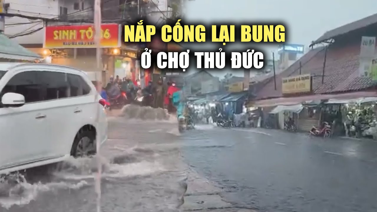 Cống lại bung nắp, nước chảy xối xả trong cơn mưa trắng trời ở Thủ Đức