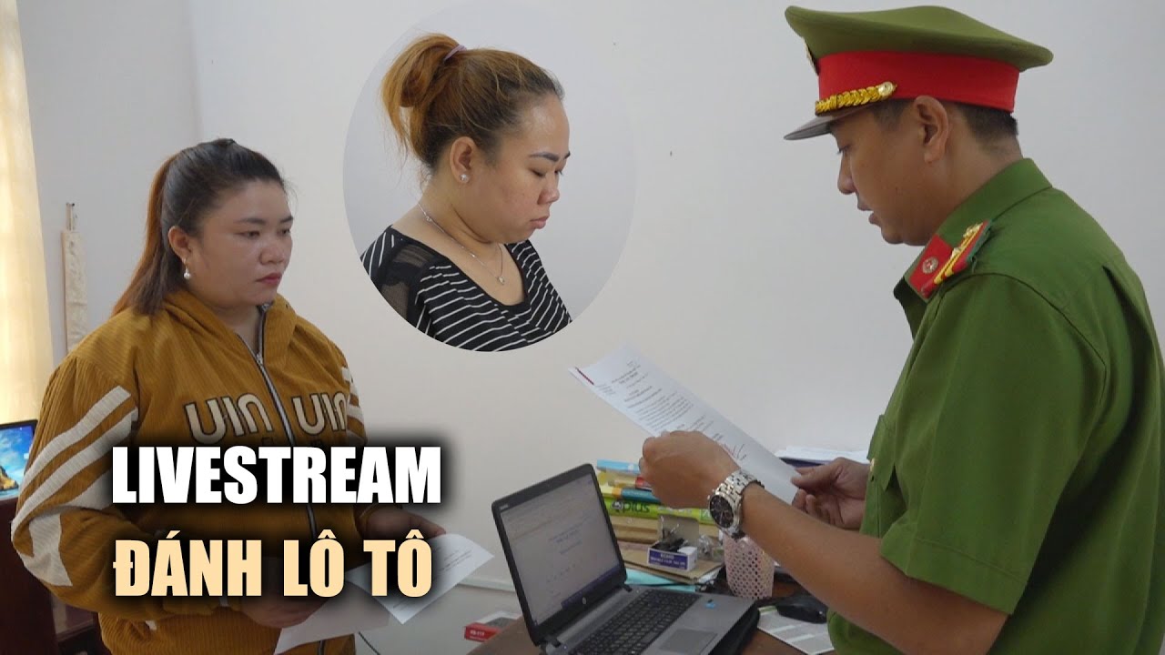 Khởi tố hai phụ nữ trong ổ cờ bạc lạ: Livestream chơi lô tô trên Facebook