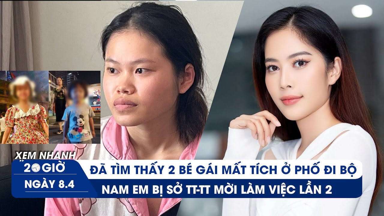 XEM NHANH 20H 8/4: Tìm thấy nghi phạm 21 tuổi dẫn dụ 2 bé gái | Nam Em lại bị mời làm việc