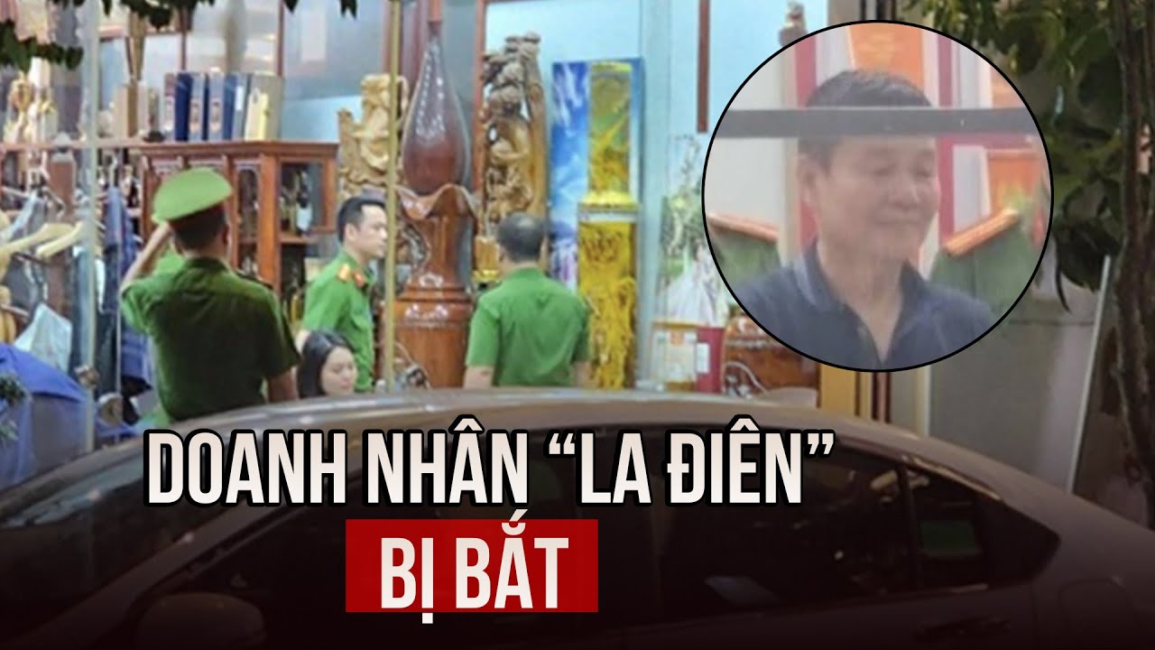 "La điên" bị bắt: Quá khứ của doanh nhân lừng lẫy đất Thái Bình