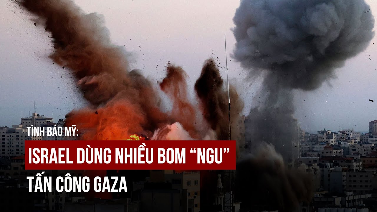 Tình báo Mỹ: Israel dùng nhiều bom 'ngu' tấn công Gaza đất chật người đông