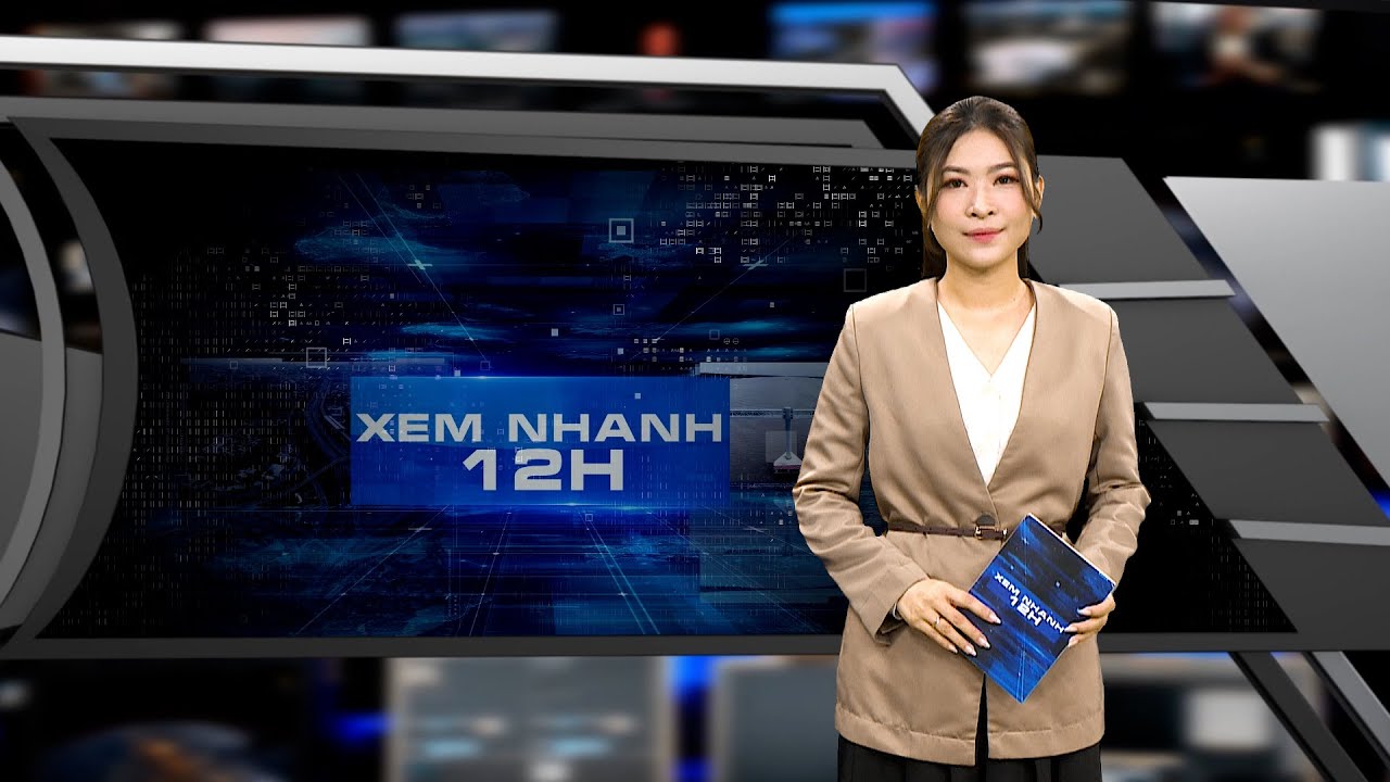 Đón xem bản tin XEM NHANH 12H ngày 13/11