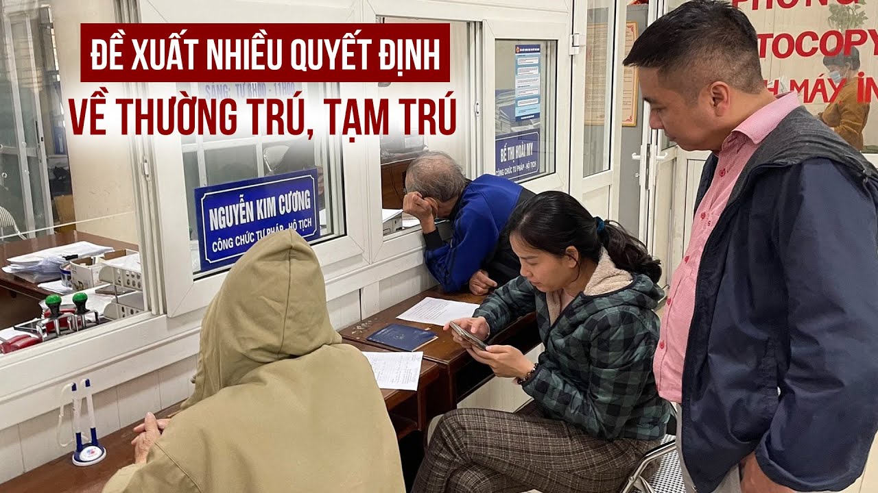 Bộ Công an đề xuất nhiều quy định mới về đăng ký thường trú, tạm trú