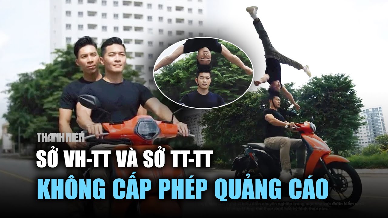 Vụ Quốc Cơ - Quốc Nghiệp "chồng đầu chạy xe": TP.HCM không cấp phép quảng cáo