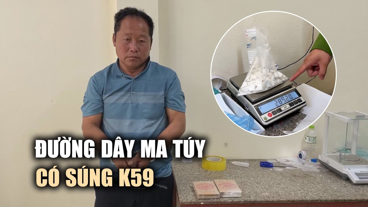 Phá đường dây ma túy xuyên biên giới có súng K59