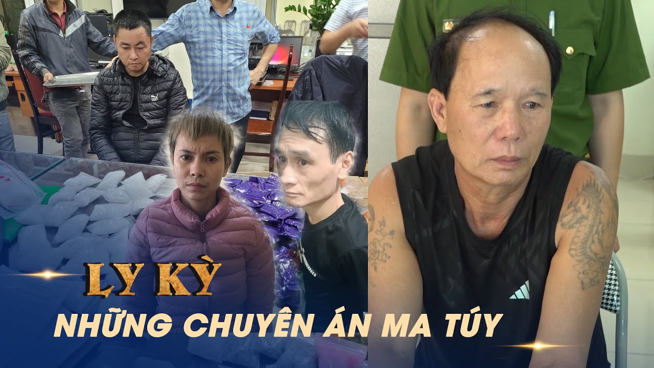 Ly kỳ 2 vụ án ma túy: Vợ bị bắt, chồng bỏ trốn | 61 tuổi cầm dao đi bán ma túy