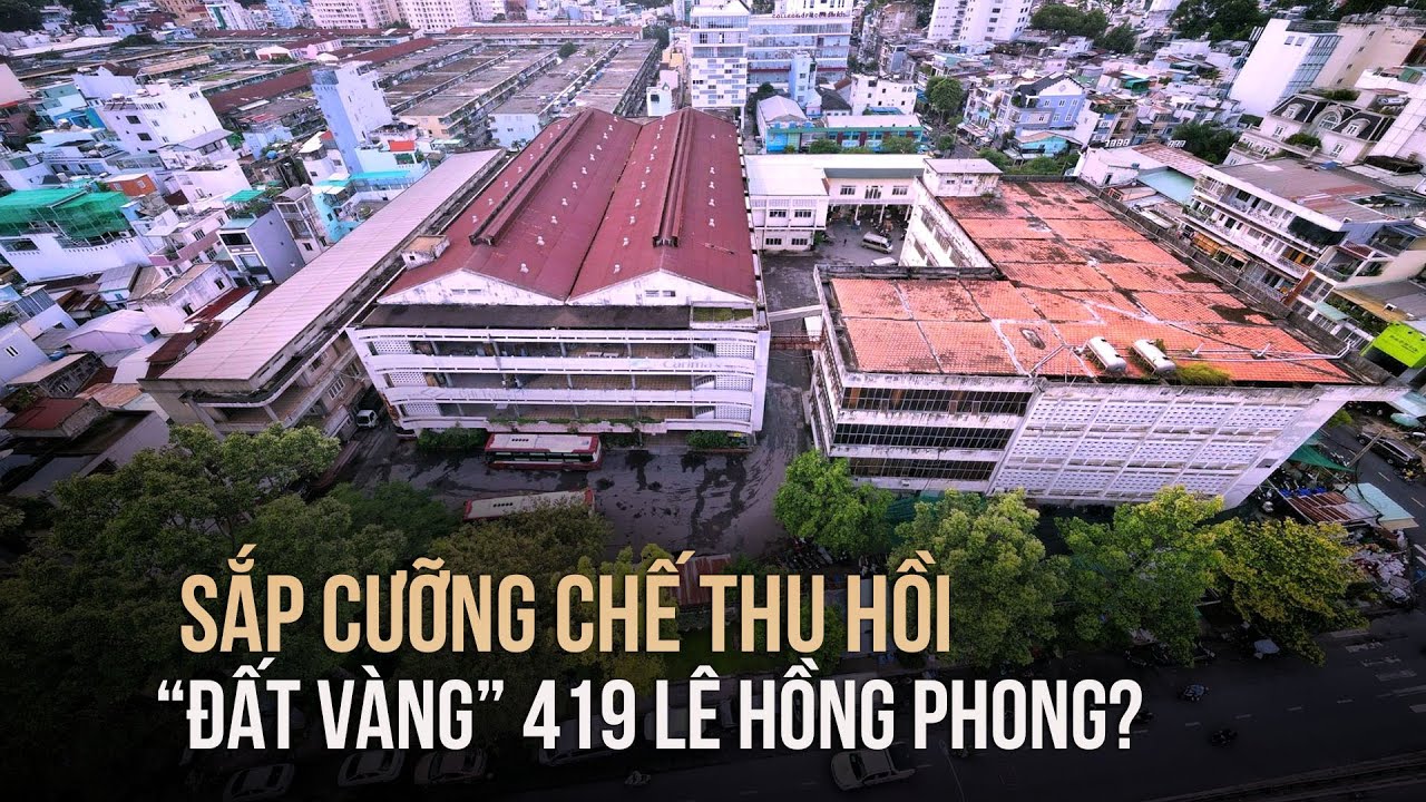 “Đất vàng” 419 Lê Hồng Phong đi về đâu?