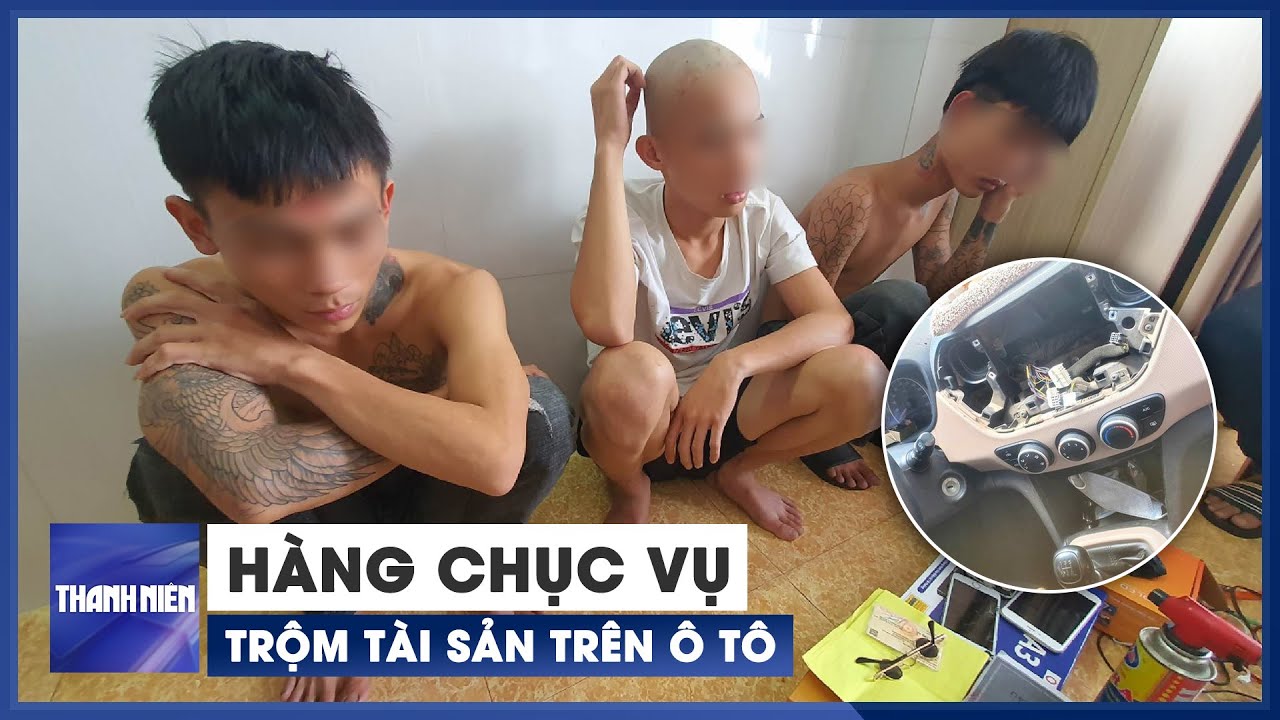 Bắt nhóm chuyên trộm tài sản trên ô tô ở Đắk Lắk