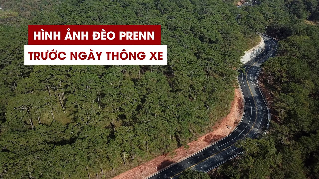 Hình ảnh đèo Prenn trước ngày chính thức thông xe hoàn toàn