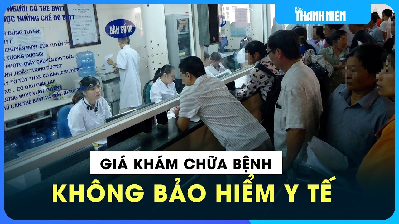 TP.HCM: Giá khám chữa bệnh không bảo hiểm y tế bao nhiêu?