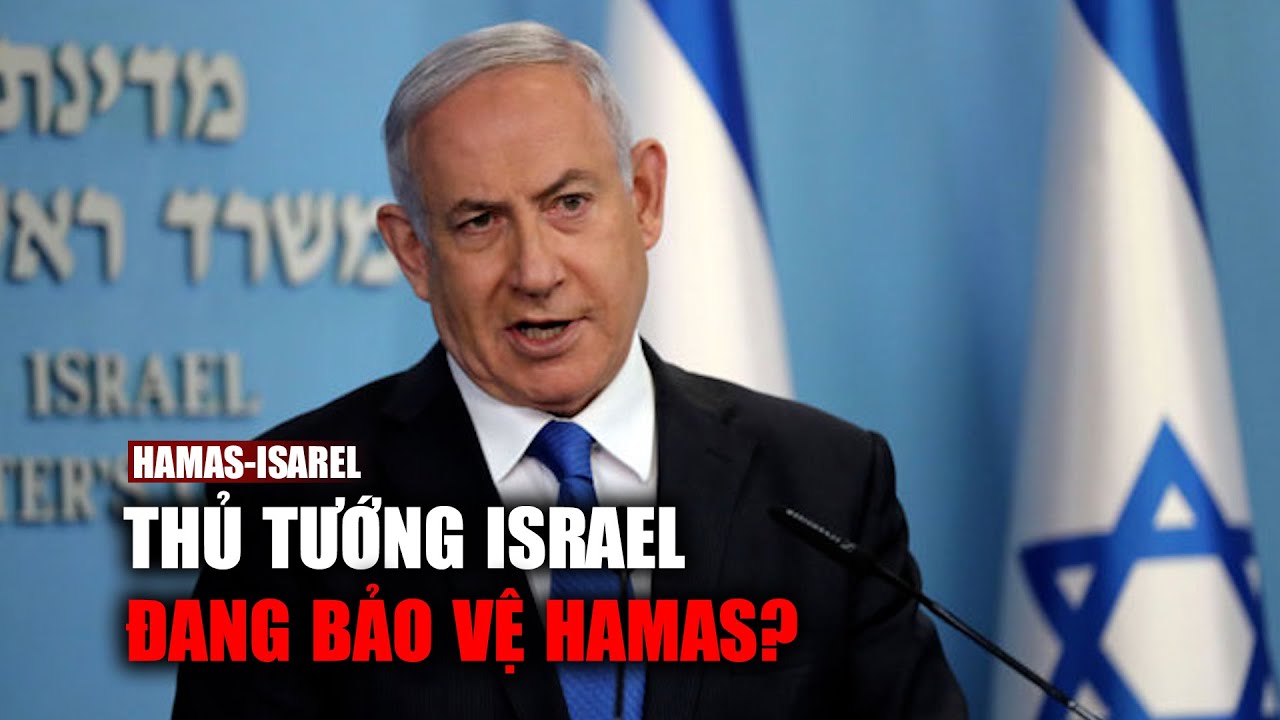 "Quan hệ kỳ lạ" giữa thủ tướng Israel và Hamas?