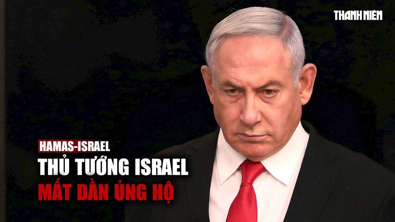 Thủ tướng Israel mất dần ủng hộ khi cuộc chiến Gaza vượt mốc 100 ngày