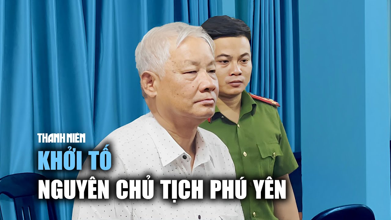 Nguyên Chủ tịch UBND tỉnh Phú Yên Phạm Đình Cự bị khởi tố