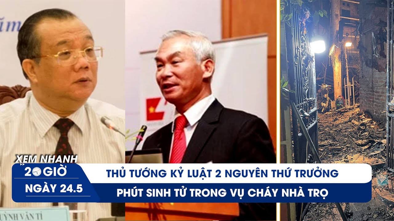 XEM NHANH 20H 24/5: Lời kể phút sinh tử vụ cháy nhà trọ ở Hà Nội | Đau đầu mê trận nhà "siêu xuyệt"