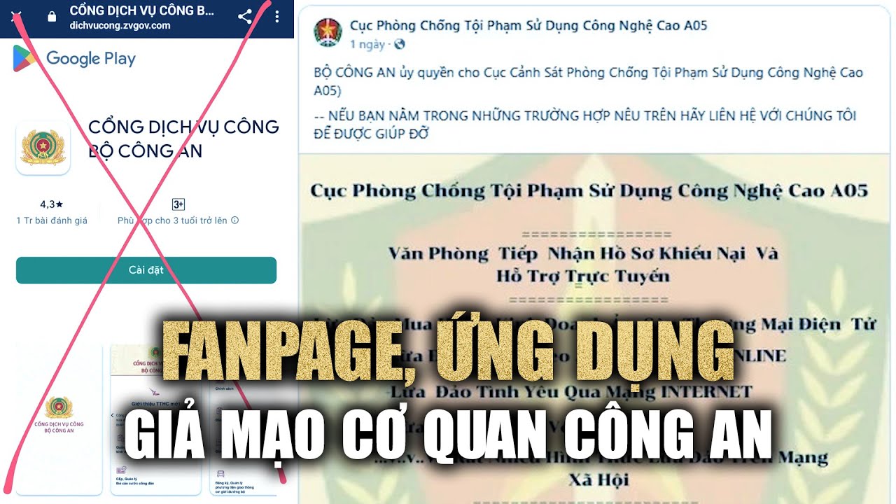 Cảnh giác các fanpage, ứng dụng giả mạo cơ quan công an