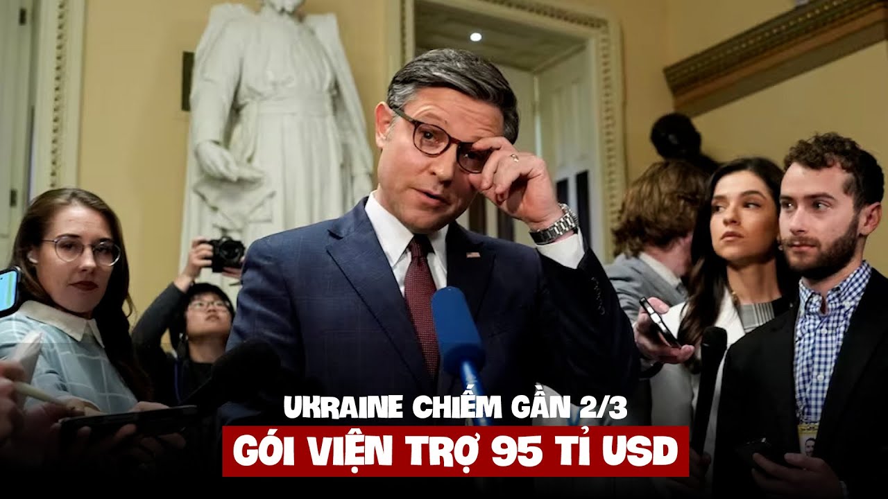 Hạ viện Mỹ thông qua gói viện trợ 95 tỉ USD, Ukraine chiếm gần 2/3