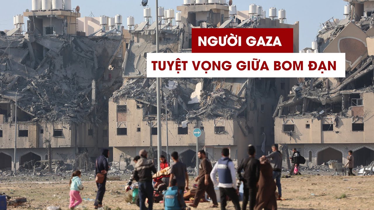 Người Gaza tuyệt vọng giữa bom đạn: 'Đưa chúng tôi xuống mồ là xong'