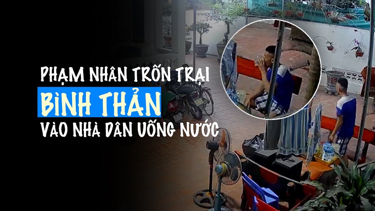 Video phạm nhân trốn trại ở Thanh Hoá vào nhà dân bình thản thuê taxi