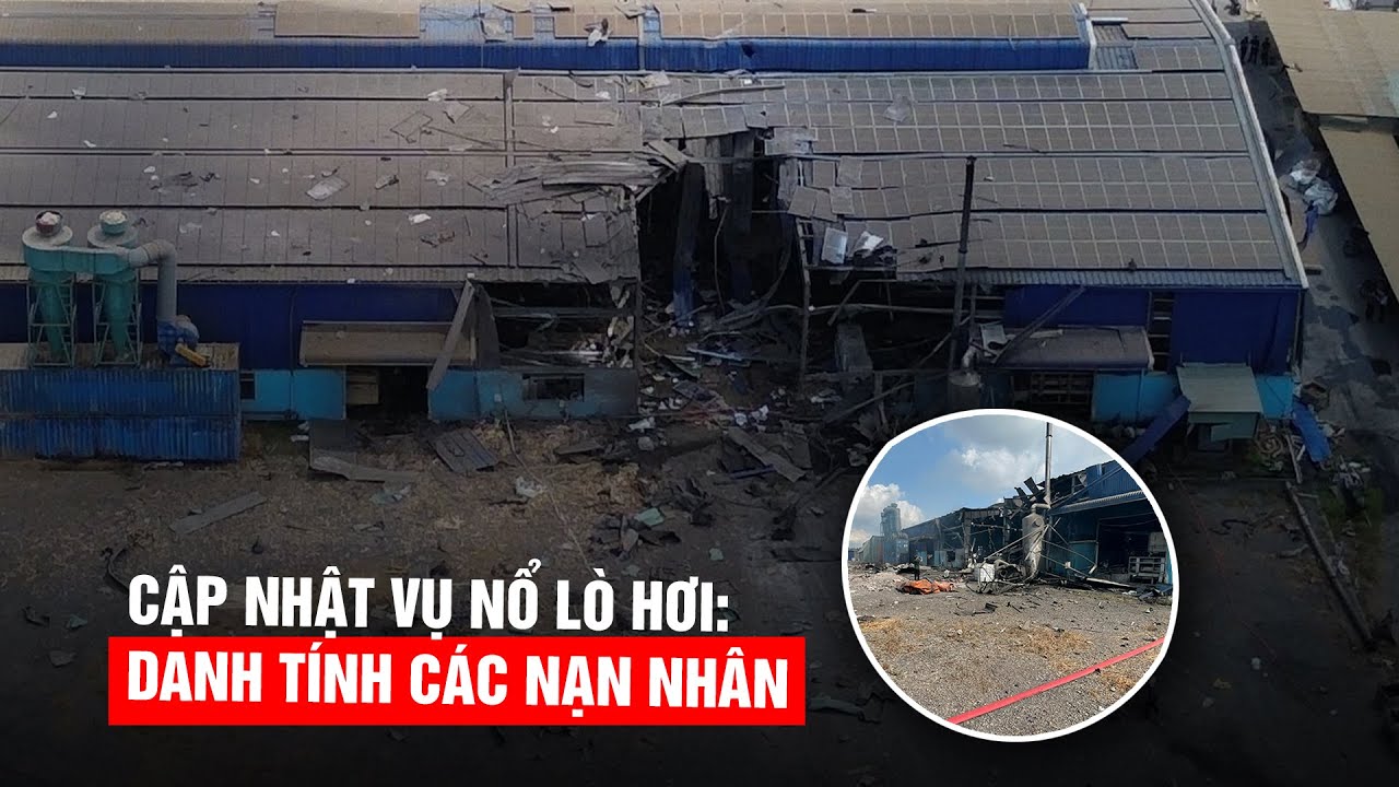 Cập nhật vụ nổ lò hơi khiến 6 người tử vong ở Đồng Nai