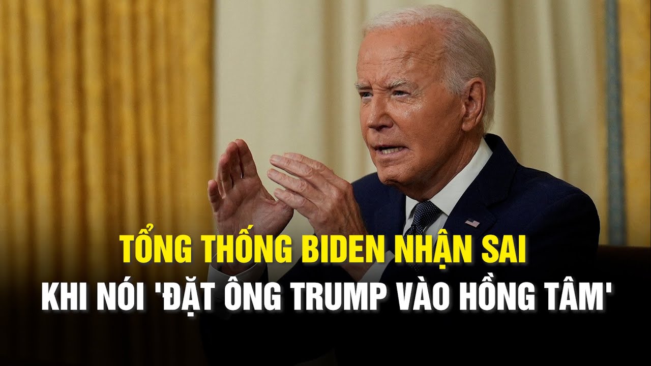 Tổng thống Biden nhận sai khi nói 'đặt ông Trump vào hồng tâm'