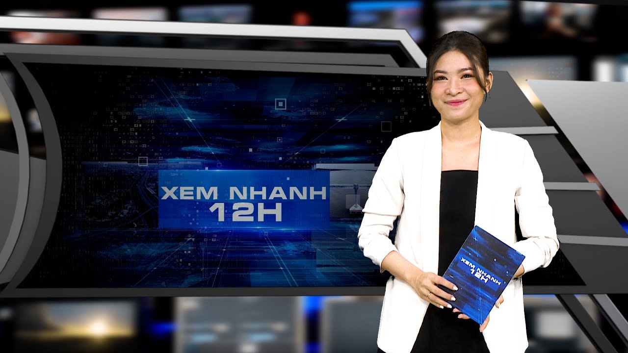 Đón xem bản tin XEM NHANH 12H ngày 7/7