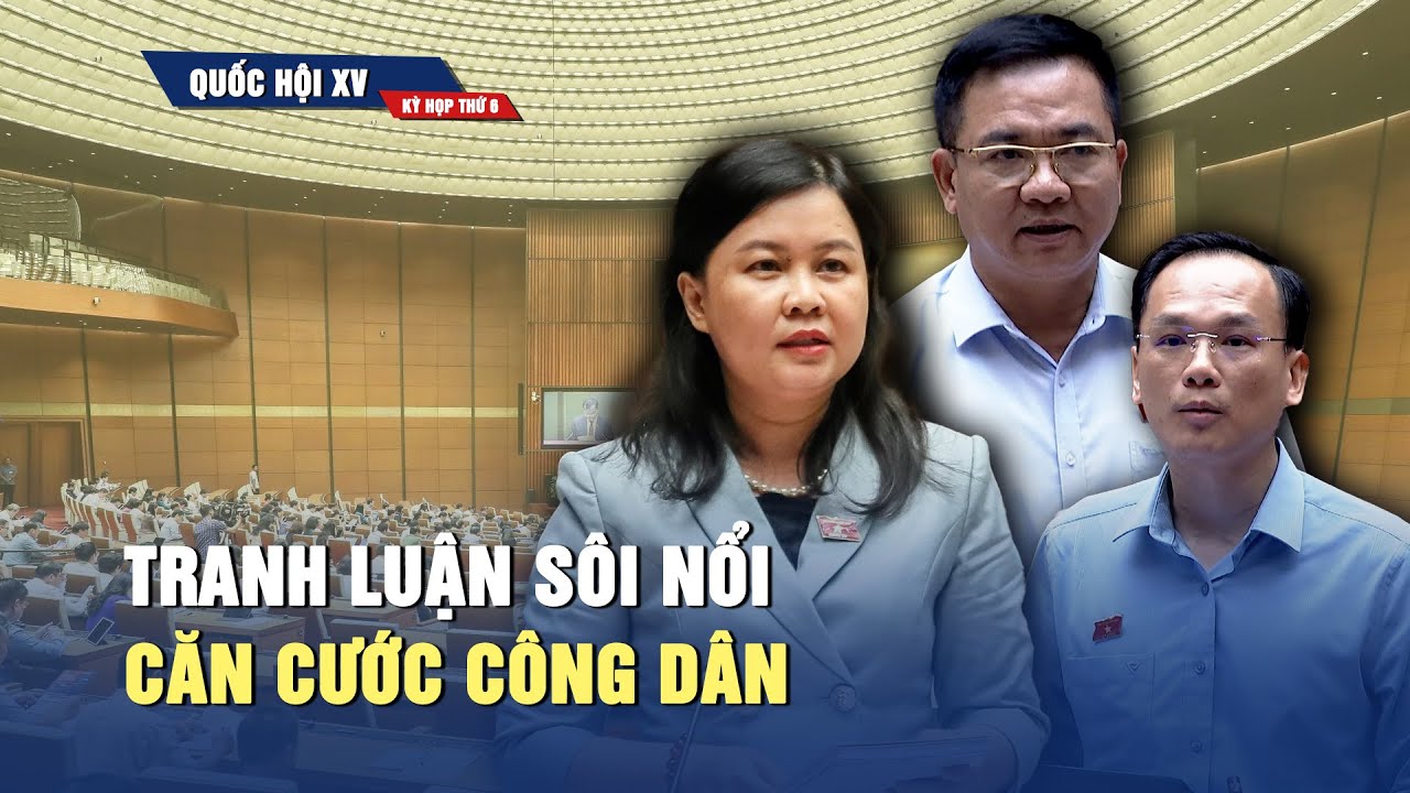 Quốc hội tranh luận về dự thảo luật Căn cước: Nên bắt buộc hay tự nguyện thu thập mống mắt?