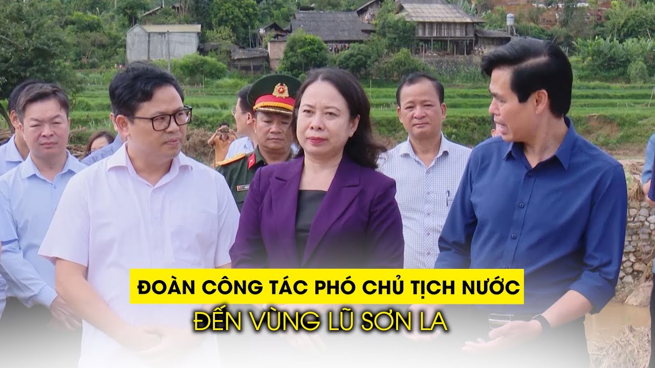 Phó Chủ tịch nước Võ Thị Ánh Xuân thăm bà con Sơn La sau trận lũ lịch sử