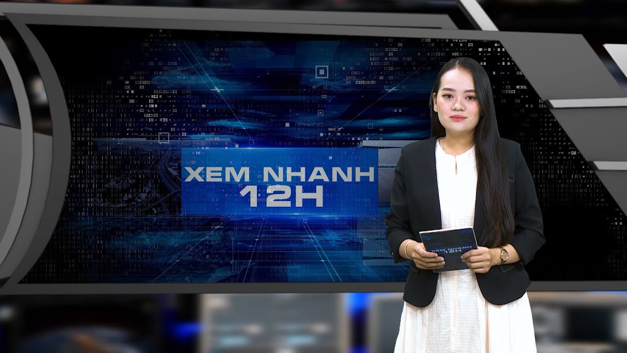 Đón xem bản tin XEM NHANH 12H ngày 17/4