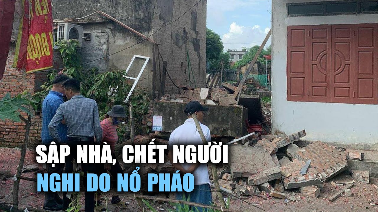 Sập nhà nghi do nổ pháo khiến 1 người tử vong ở Hải Phòng