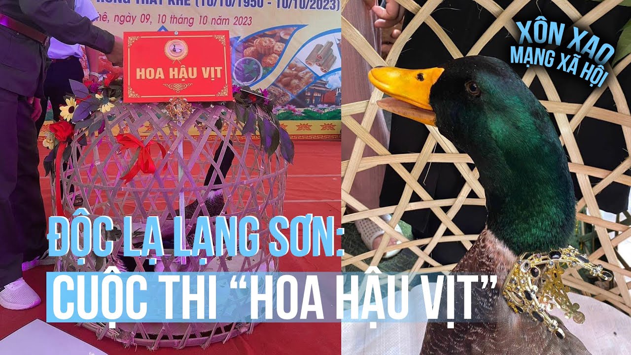 Độc lạ cuộc thi “hoa hậu vịt” gây sốt mạng ở Lạng Sơn