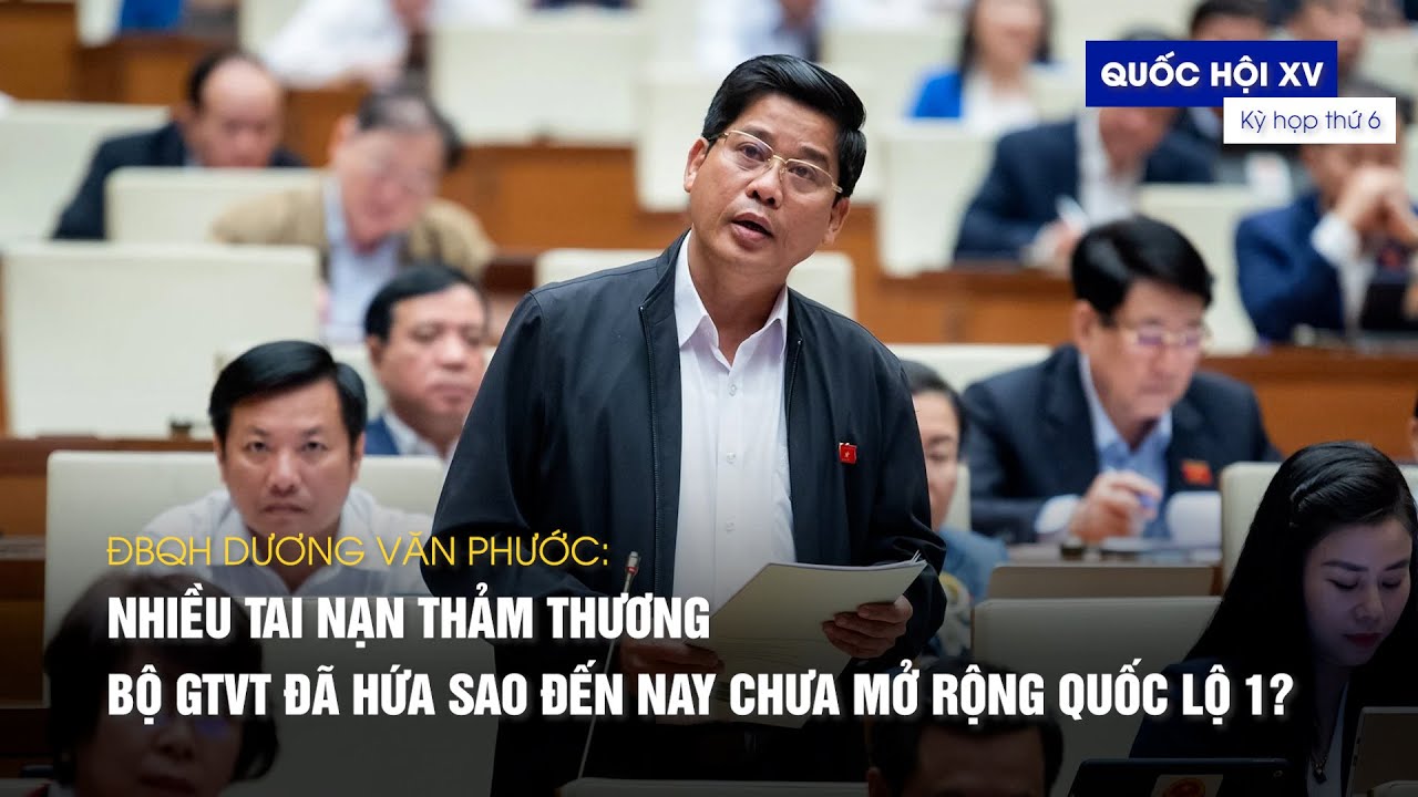 "Nhiều tai nạn thảm thương, Bộ GTVT đã hứa sao đến nay chưa mở rộng Quốc lộ 1?"