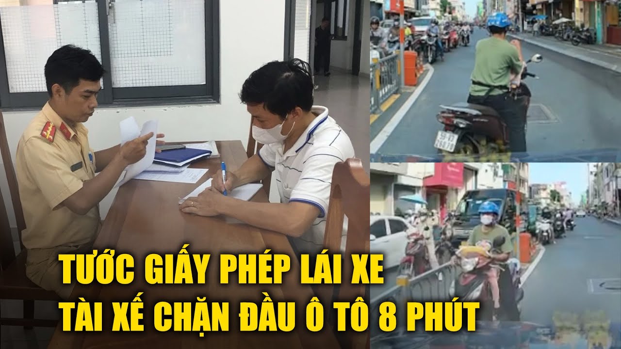 CSGT tước giấy phép lái xe tài xế chạy ngược chiều, chặn đầu ô tô 8 phút