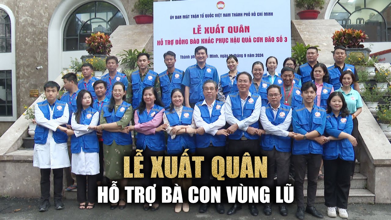 TP.HCM: Xúc động lễ xuất quân hỗ trợ bà con vùng lũ