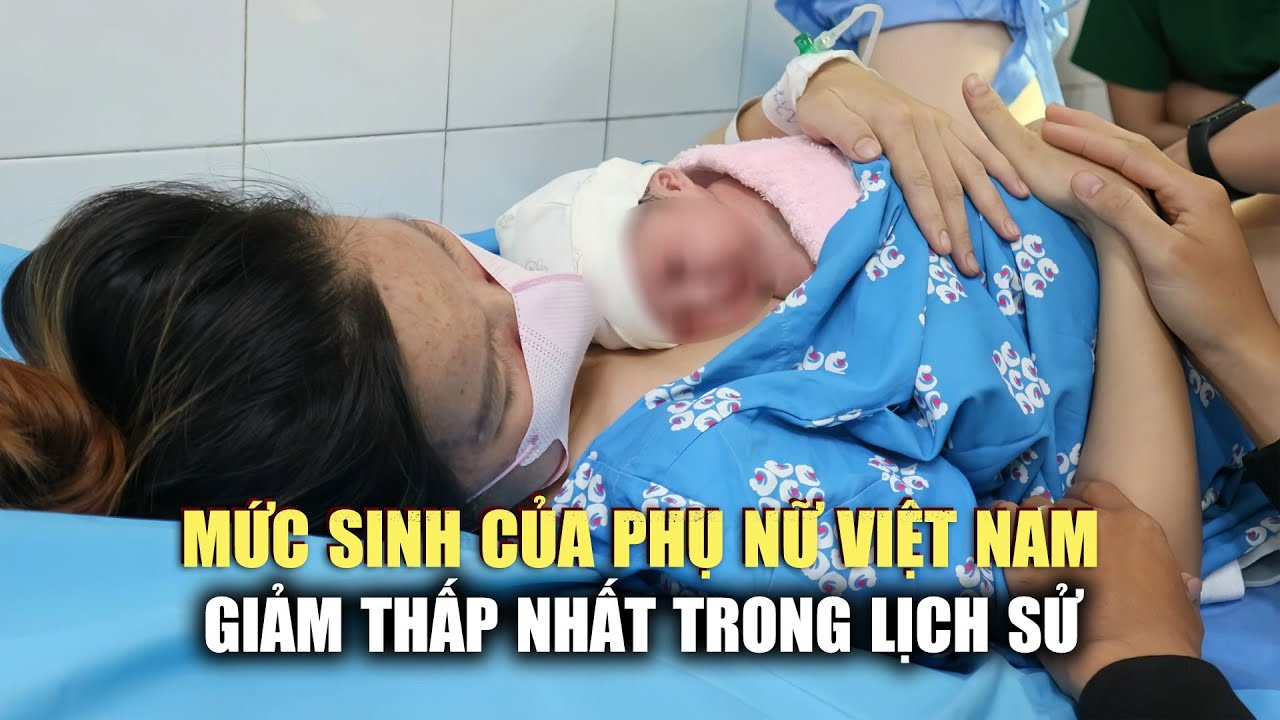 Mức sinh của phụ nữ Việt Nam giảm thấp nhất trong lịch sử