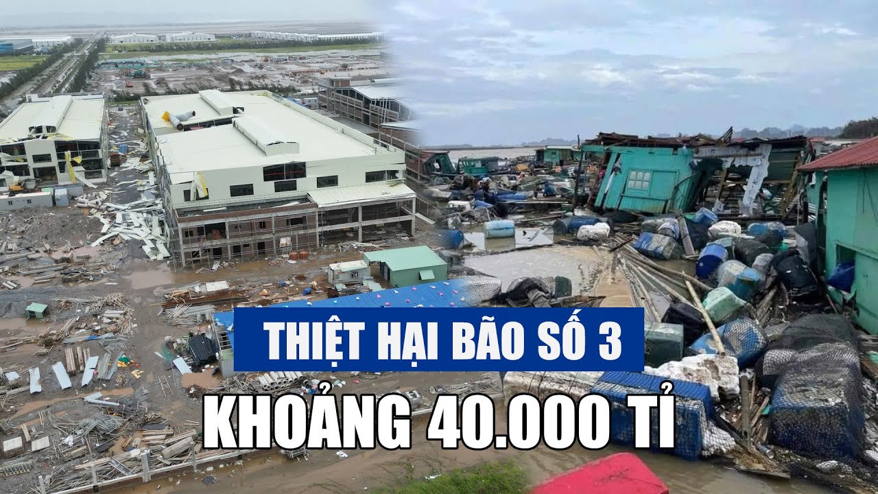 Đau thương, thảm khốc sau bão Yagi: Thiệt hại khoảng 40.000 tỉ, GDP có thể giảm 0,15%