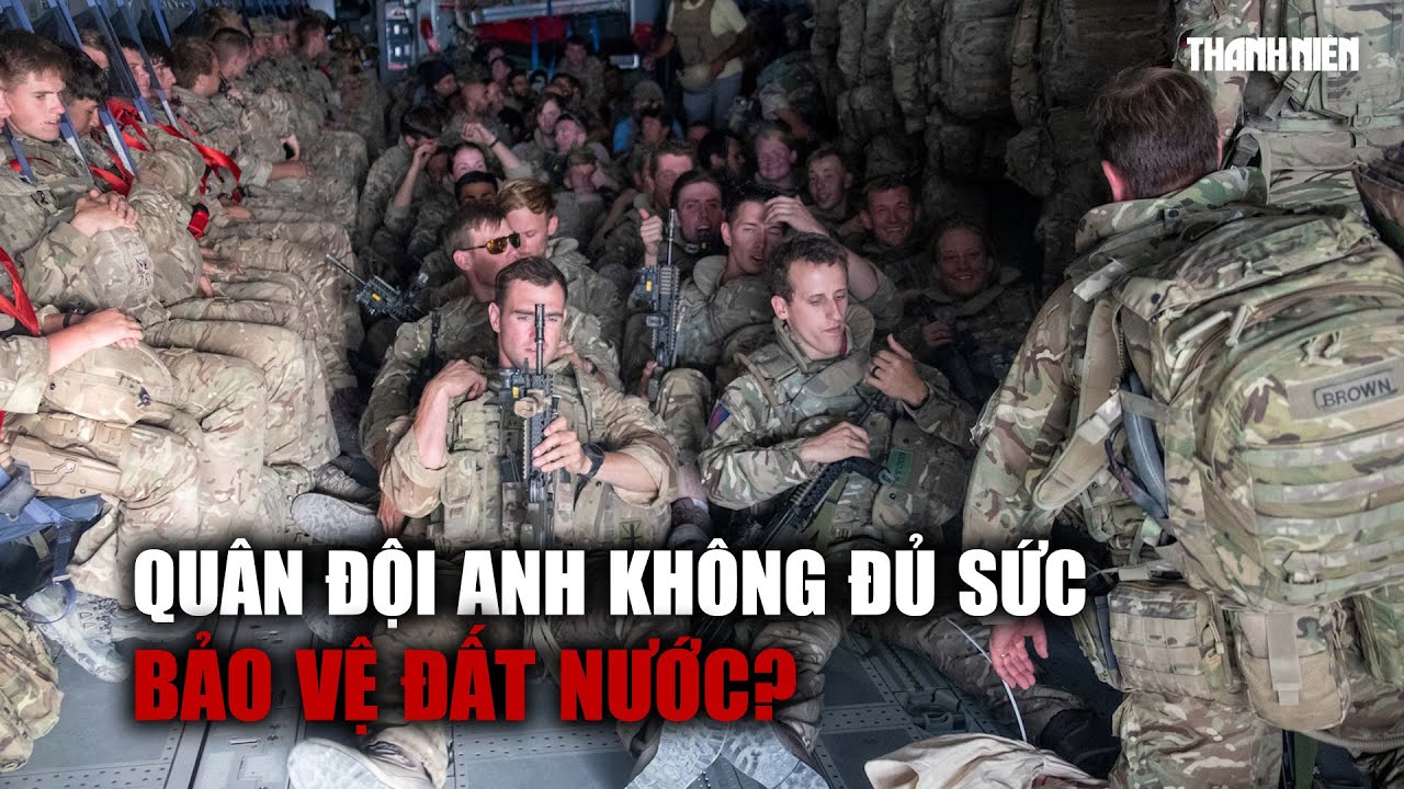 Quân đội Anh không đủ sức bảo vệ đất nước?