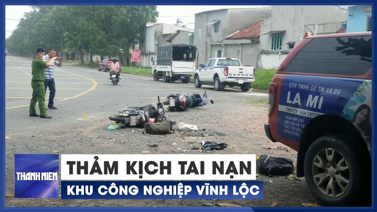 Thảm kịch tai nạn khu đường cong trong Khu công nghiệp Vĩnh Lộc