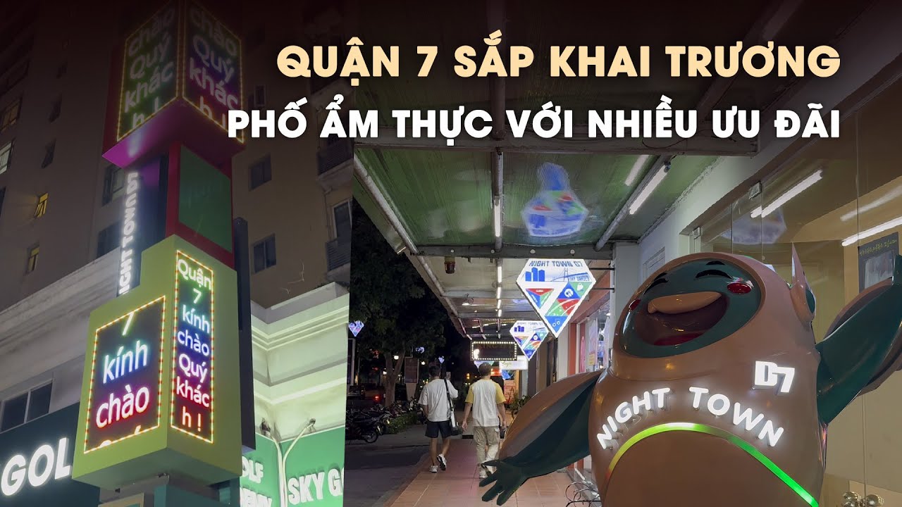 Quận 7 sắp khai trương phố ẩm thực với nhiều ưu đãi