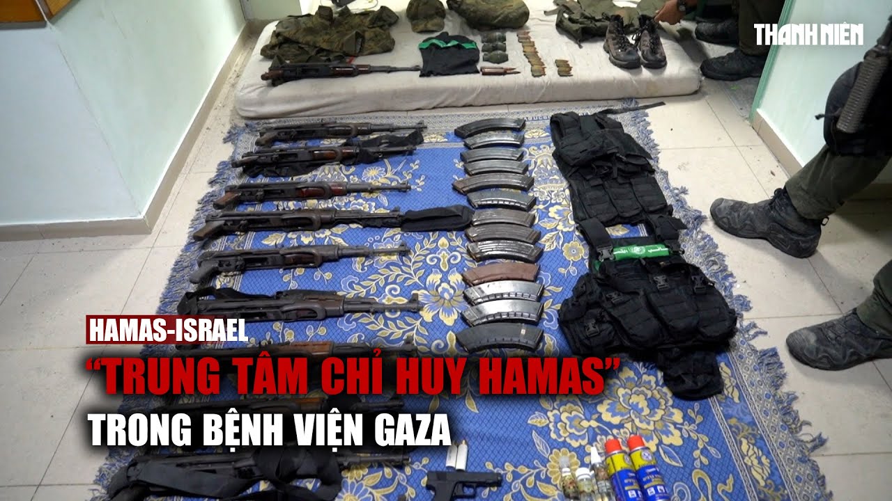 Israel tìm thấy gì ở "trung tâm chỉ huy Hamas" trong bệnh viện Gaza?