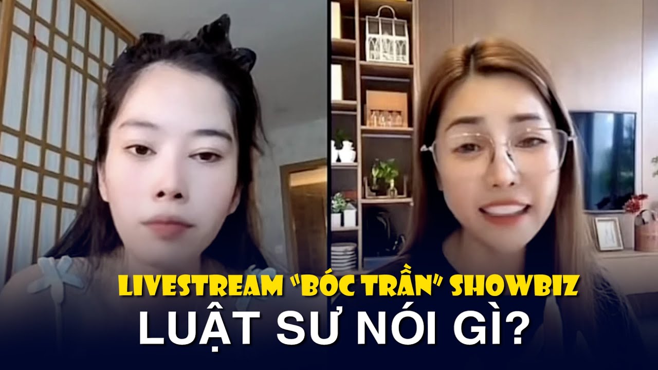 Nam Em – Quế Vân "bóc trần" chuyện showbiz có vi phạm pháp luật?