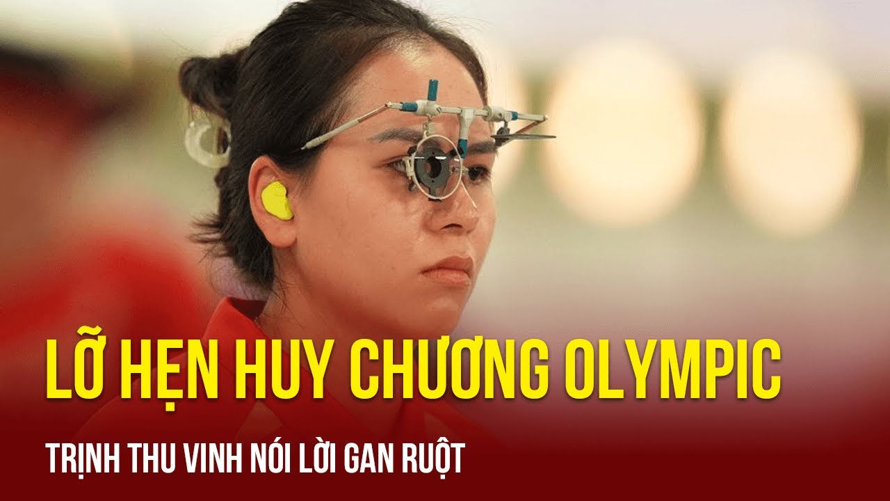 Chuyện chưa kể sau những giọt nước mắt của xạ thủ Trịnh Thu Vinh | TTVH