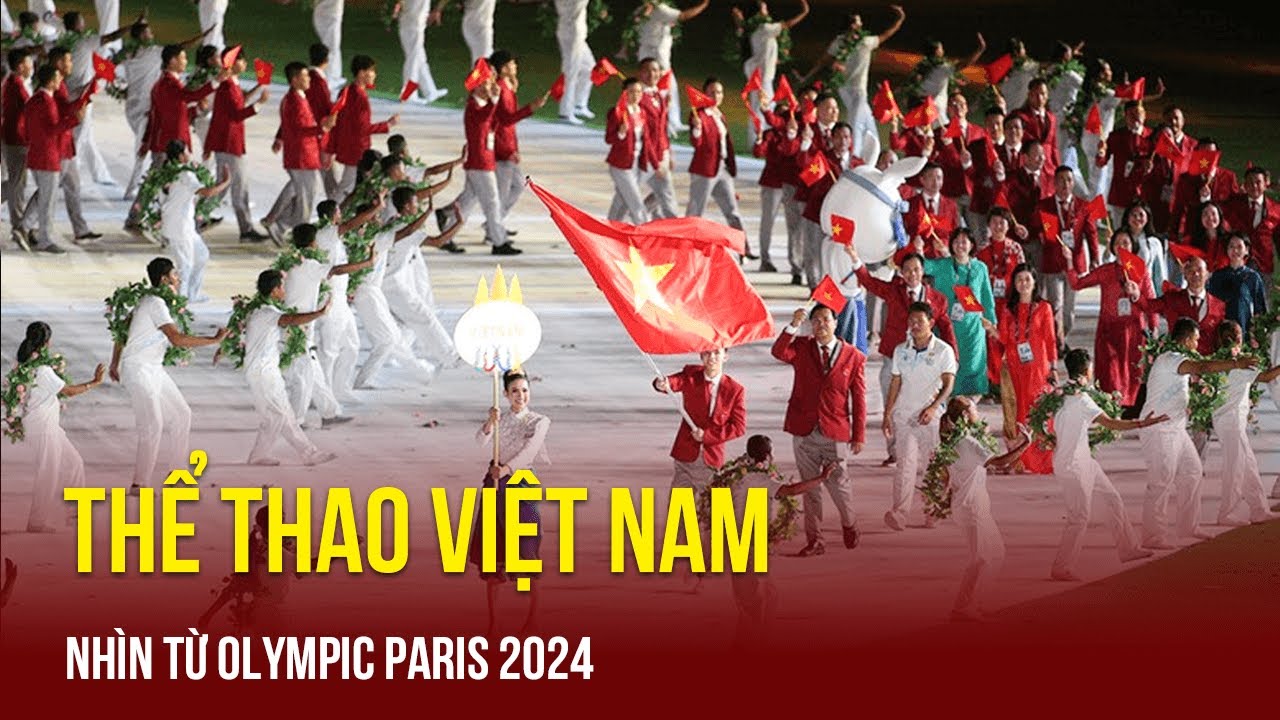 Toàn Cảnh Olympic ngày 4/8 | Thể thao Việt Nam nhìn từ Olympic Paris 2024 còn nhiều hạn chế